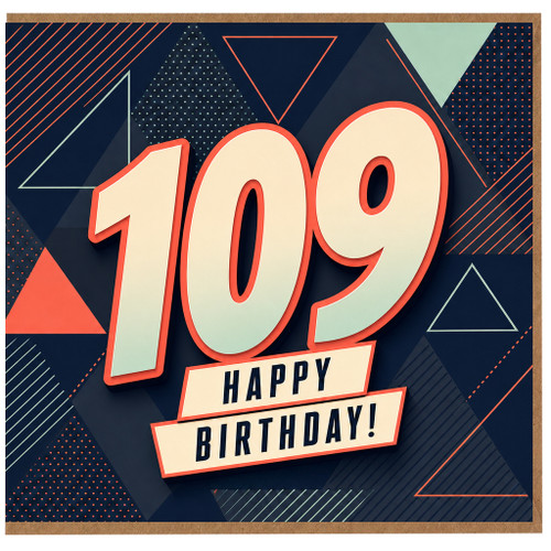109th Birthday Card, Happy Birthday Geometric Design