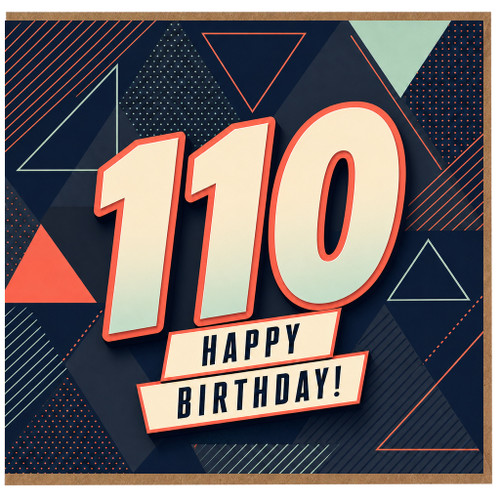 110th Birthday Card, Bold Geometric Happy Birthday Card