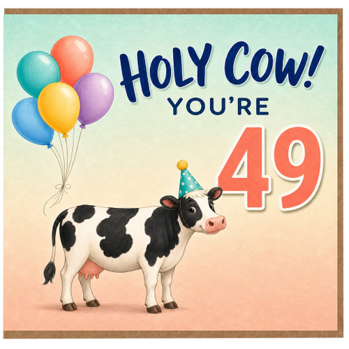49th Birthday Card, Holy Cow You're 49 Cow Birthday Card