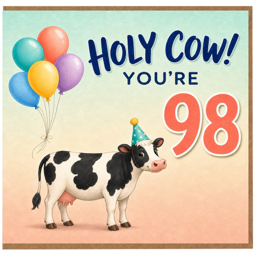 98th Birthday Card, Holy Cow Funny Cow Birthday Card
