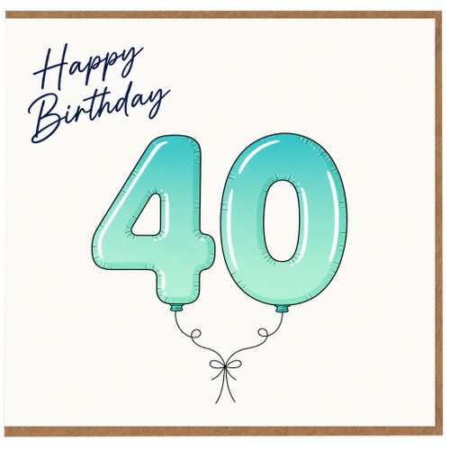 40th Birthday Card, Happy Birthday 40 Balloon Design Card
