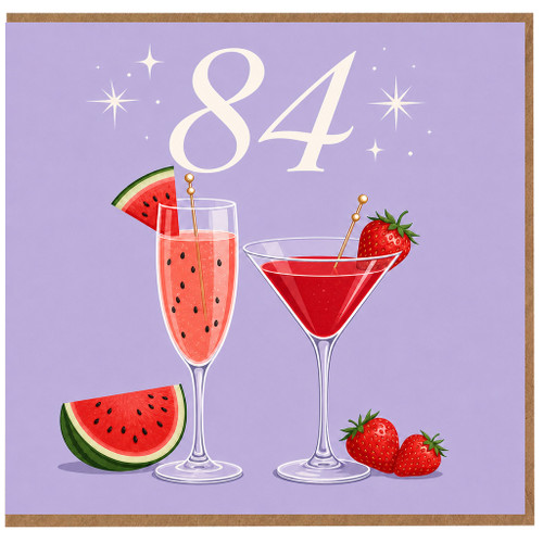 84th Birthday Card, Watermelon and Strawberry Cocktail Design
