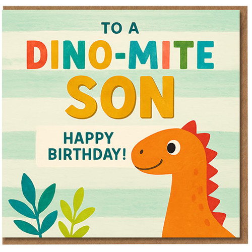 Son Birthday Card - Dino-Mite Dinosaur Pun - Cute Kids Birthday Card for Son - To a Dino-Mite - Happy