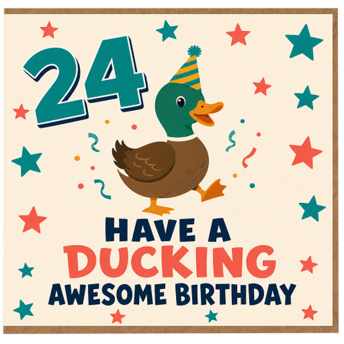 24th Birthday Card, Have a Ducky Awesome Birthday Duck Card