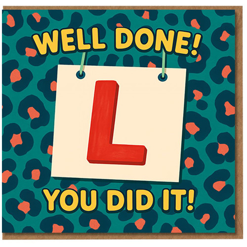 Well Done You Did It L Plate Driving Test Congratulations Card - New Driver Celebration, Passed Your Test, Fun Leopard Print Design