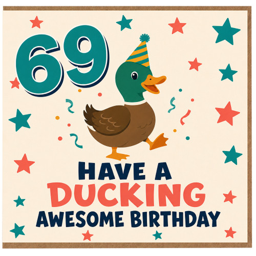 69th Birthday Card, Funny Ducking Awesome Birthday Card
