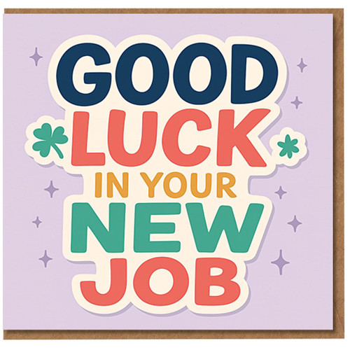 Good Luck in Your New Job Card - New Job Congratulations Greeting Card for Colleague or Friend - Cute Colourful Typography