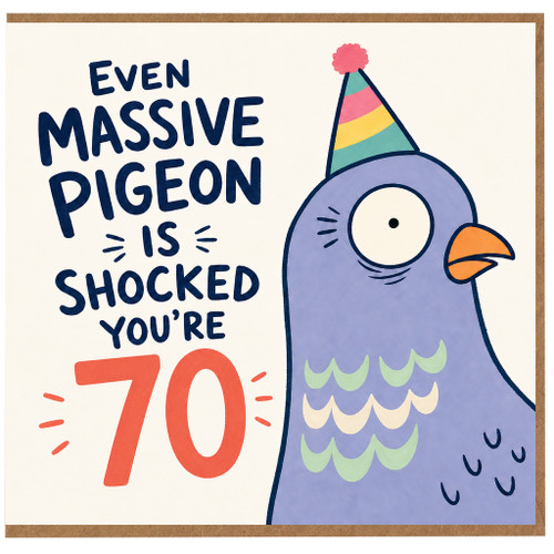 70th Birthday Card, Humorous Pigeon Birthday Card