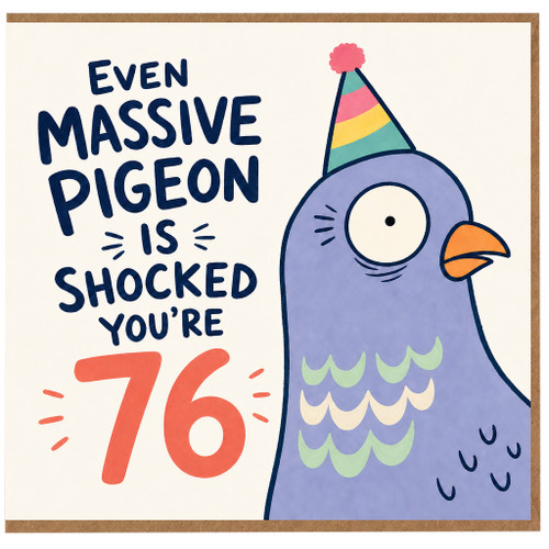 76th Birthday Card, Humorous Pigeon Party Hat Card