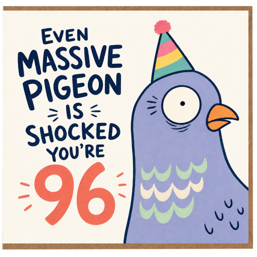 96th Birthday Card, Funny Pigeon Party Hat Card for 96 Year Old