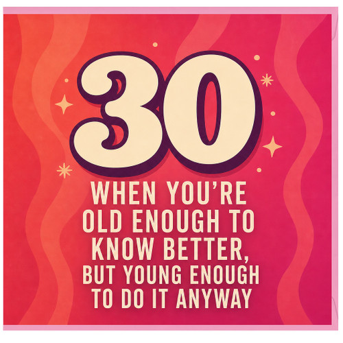 30th Birthday Card, Funny 30 Years Old Birthday Card