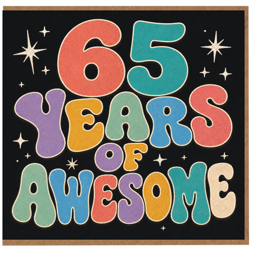 65th Birthday Card, 65 Years of Awesome