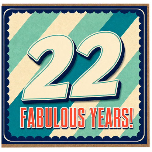 22nd Birthday Card, Fabulous Years