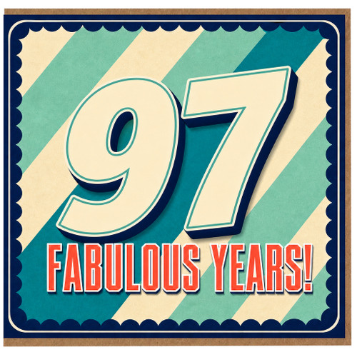 97th Birthday Card, Fabulous Years Card