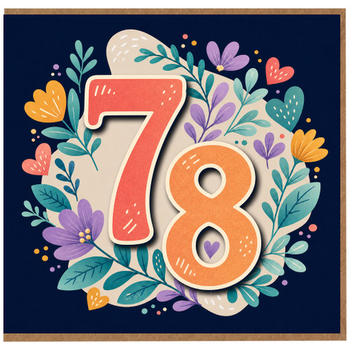 78th Birthday Card, Colourful Floral Number 78 Card