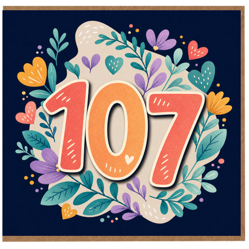 107th Birthday Card, Floral Number 107 Card