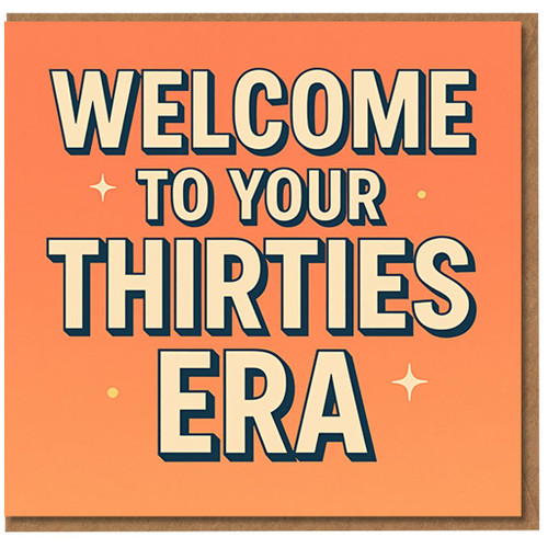 Welcome to Your Thirties Era Birthday Card - Funny 30s Greeting Card for Him Her Friend - Retro Orange Typography Design