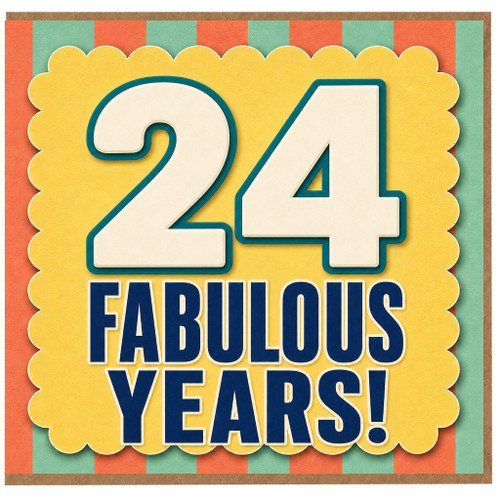 24th Birthday Card, Fabulous Years Celebration Card