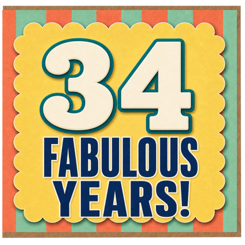 34th Birthday Card, Fabulous Years!
