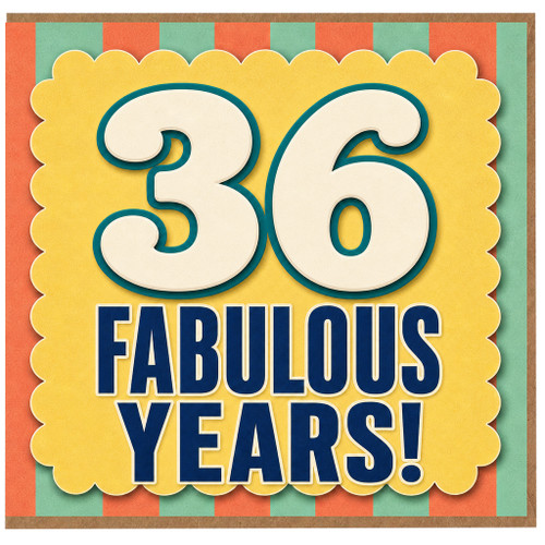 36th Birthday Card, Fabulous Years Card