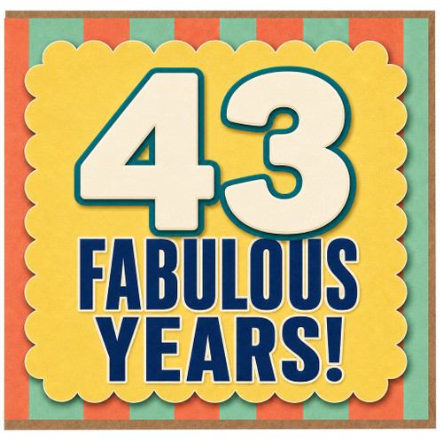 43rd Birthday Card, Fabulous Years!