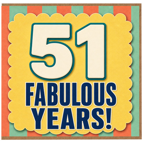 51st Birthday Card, 51 Fabulous Years Card
