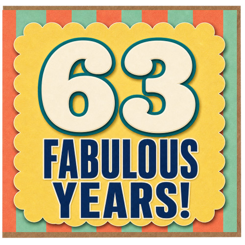 63rd Birthday Card, Fabulous Years Card
