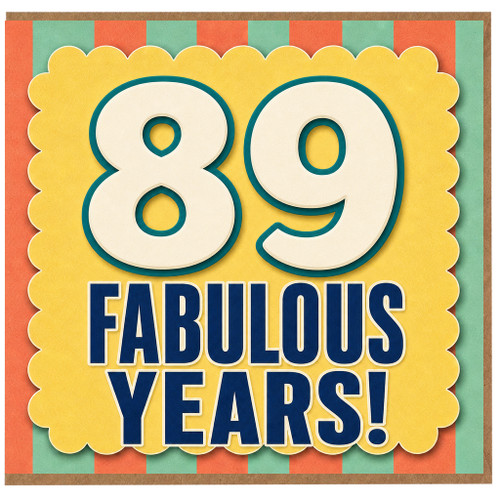 89th Birthday Card, Fabulous Years Card