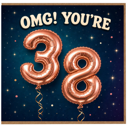 28th Birthday Card, OMG You're 38 Card