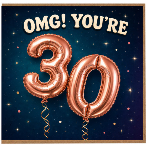 30th Birthday Card, OMG You’re 30 Rose Gold Balloon Design