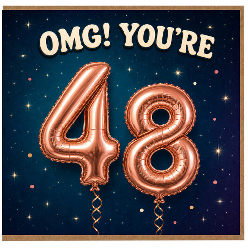 48th Birthday Card, OMG! You’re 48 Birthday Card