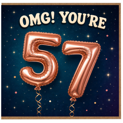 57th Birthday Card, OMG You’re 57 Rose Gold Balloon Design