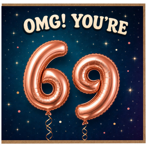 69th Birthday Card, OMG! You're 69 Balloon Design