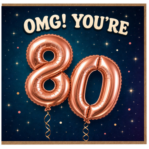80th Birthday Card, OMG! You’re 80 Balloons Card