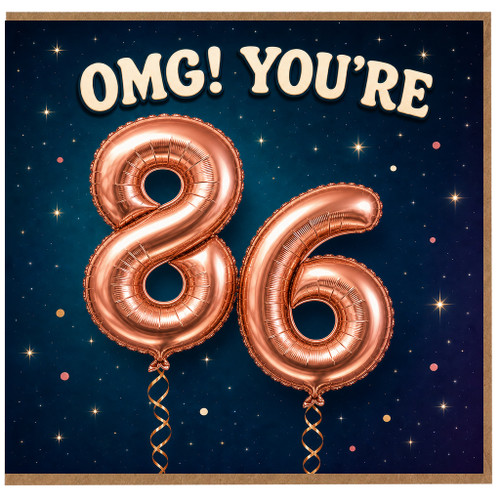 86th Birthday Card, OMG You're 86 Card