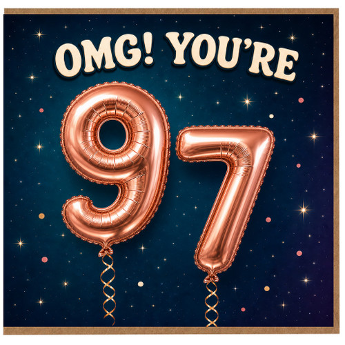 97th Birthday Card, OMG! You're 97 Card