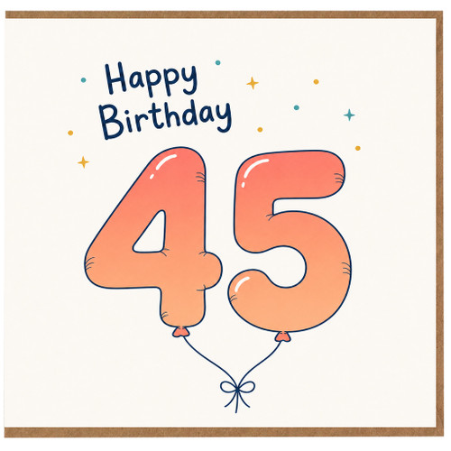 45th Birthday Card, Happy Birthday Balloon Number 45 Card