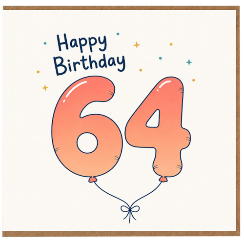 64th Birthday Card, Happy Birthday Balloon Number 64 Card