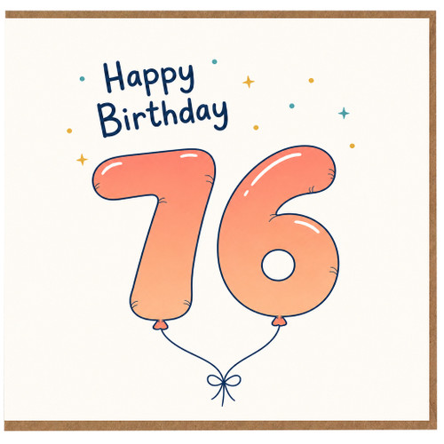 76th Birthday Card, Happy Birthday Balloon Number 76 Card