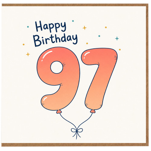 97th Birthday Card, Happy Birthday Balloon Number 97 Card