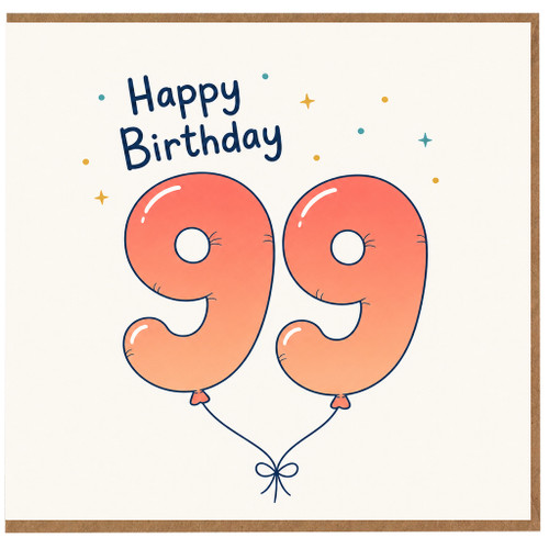 99th Birthday Card, Happy Birthday Balloon Number 99 Card
