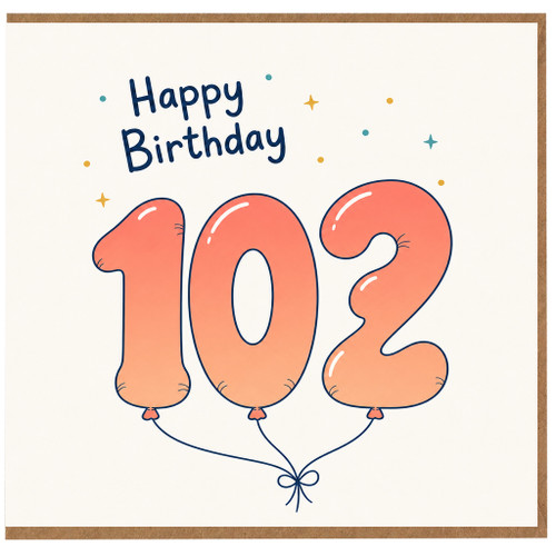 102nd Birthday Card, Happy Birthday Balloon Numbers Card
