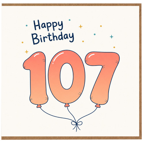107th Birthday Card, Happy Birthday Balloon Number 107 Design
