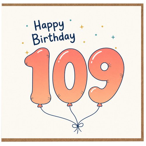 109th Birthday Card, Happy Birthday Balloon Number 109 Card