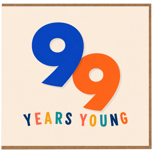 99th Birthday Card, 29 Years Young Birthday Card