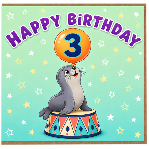 3rd Birthday Card, Cute Seal Circus Birthday Card, Happy Birthday Age 3 Card