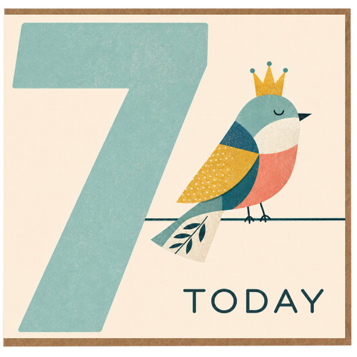 7th Birthday Card, Today Crowned Bird Design