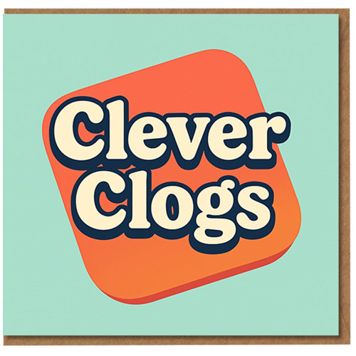 Clever Clogs Congratulations Card - Funny Congrats for Exam Results, Graduation or New Job - Bold Retro Typography - Blank Inside