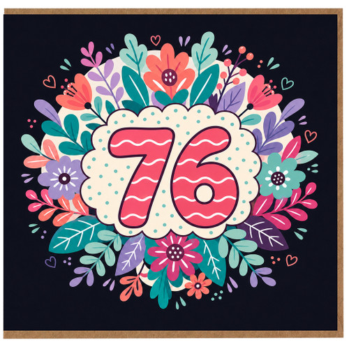 76th Birthday Card, Floral Number 76 Card