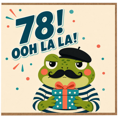 78th Birthday Card, Funny Frog Ooh La La French Style Birthday Card